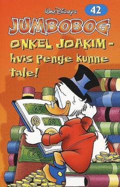 Onkel Joakim - hvis penge kunne tale!