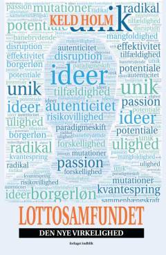 Lottosamfundet : den nye virkelighed