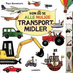 Kom og se alle mulige transportmidler