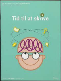 Tid til at skrive - A : dansk : 3.-4. klasse : elevbog/web
