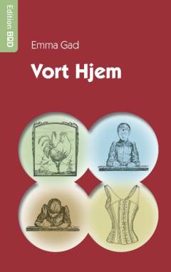 Vort hjem : udvalgte tekster