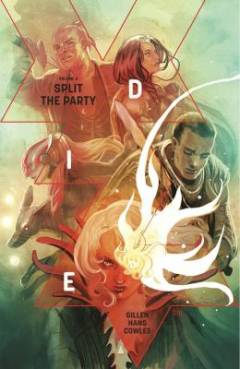 Die. Volume 2 : Split the party