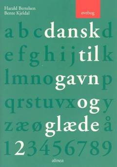 Dansk til gavn og glæde : FVU : \grundbog 2\ -- Øvebog 2