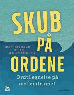 Skub på ordene : ordtilegnelse på mellemtrinnet