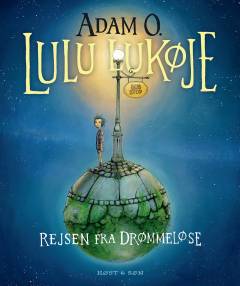 Lulu Lukøje - rejsen fra Drømmeløse