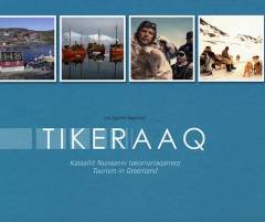 Tikeraaq : Kalaallit Nunaanni takornariaqarneq