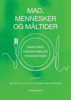 Mad, mennesker og måltider : samfundsvidenskabelige perspektiver
