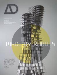 Made by robots : challenging architecture at a larger scale