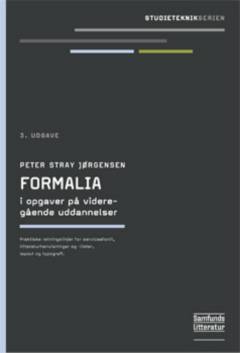 Formalia i opgaver på videregående uddannelser : serviceafsnit, litteraturhenvisninger, layout og typografi