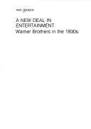 A new deal in entertainment : Warner Brothers in the 1930s