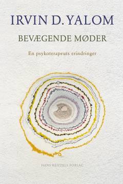 Bevægende møder : en psykoterapeuts erindringer