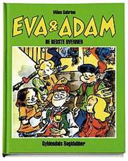 Eva og Adam - de bedste uvenner