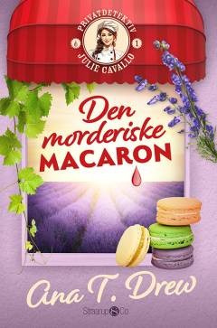 Den morderiske macaron : et hyggeligt mysterium i Provence
