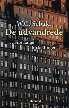 De udvandrede : fire lange fortællinger