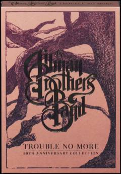 Trouble no more : 50th anniversary collection
