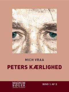 Peters kærlighed. Bind 1 (Stor skrift)