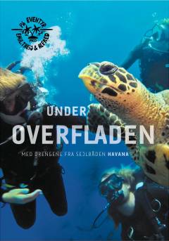 Under overfladen : med drengene fra sejlbåden Havana