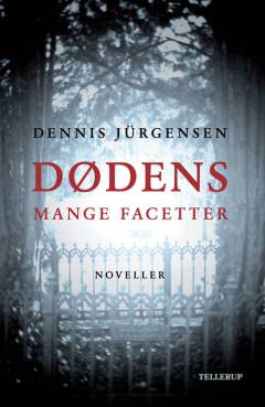 Dødens mange facetter : noveller