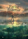 Farlig fisketur. Løse Ænder