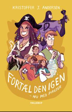 Fortæl den igen : nu med pirater