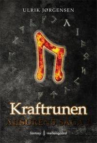Ahsurens saga. 1 : Kraftrunen