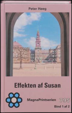 Effekten af Susan. Bind 1 (Stor skrift)