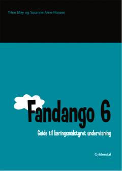 Fandango - 6 : guide til læringsmålstyret undervisning