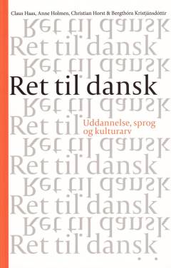 Ret til dansk : uddannelse, sprog og kulturarv
