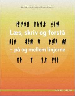 Læs, skriv og forstå - på og mellem linjerne