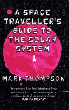 A space traveller's guide to the solar system