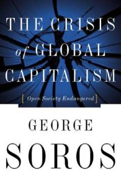 The crisis of global capitalism : open society endangered