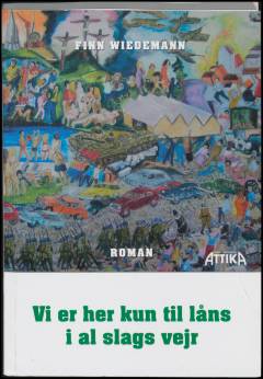 Vi er her kun til låns i al slags vejr