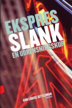 Ekspres-slank : en udrensningskur