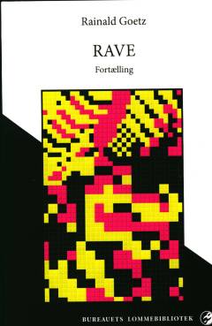 Rave : fortælling