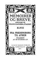 Memoirer og Breve. 48 : Fra Fredensborg til Athen : Fragment af en Kvindes Liv