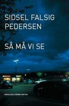 Så må vi se