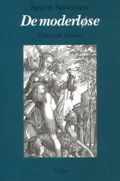 De moderløse : historisk roman