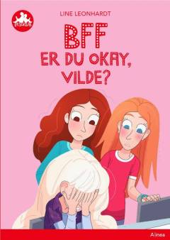 BFF - er du okay, Vilde?