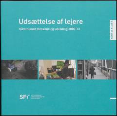 Udsættelse af lejere : kommunale forskelle og udvikling 2007-13