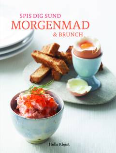 Spis dig sund - morgenmad & brunch