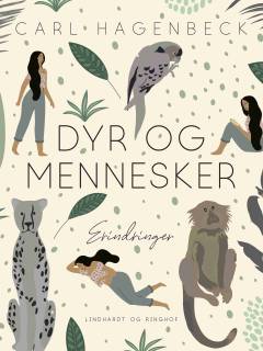 Dyr og mennesker : oplevelser og erfaringer