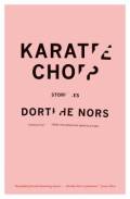 Karate Chop (Kantslag). Oversættelse: Martin Aitken. Graywolf Press