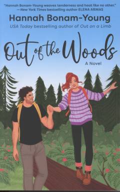 Out of the woods : a novel