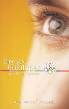 Dine syv holotyper : kernetalenterne og livsvejen