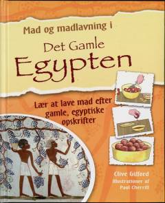Mad og madlavning i det gamle Egypten
