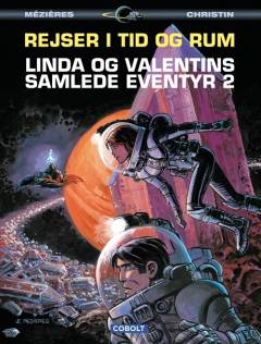 Rejser i tid og rum : Linda og Valentins samlede eventyr. Bind 2
