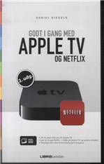 Godt i gang med Apple tv og Netflix