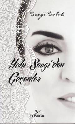 Yolu Sevgi'den geçenler