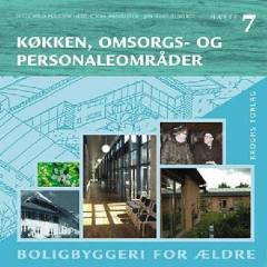 Køkken-, omsorgs- og personaleområder