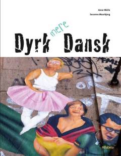 Dyrk mere dansk